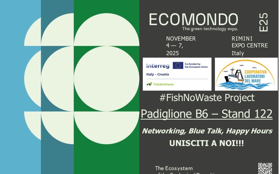 La Cooperativa Lavoratori del Mare a ECOMONDO con uno spazio espositivo dedicato al progetto #FishNoWaste