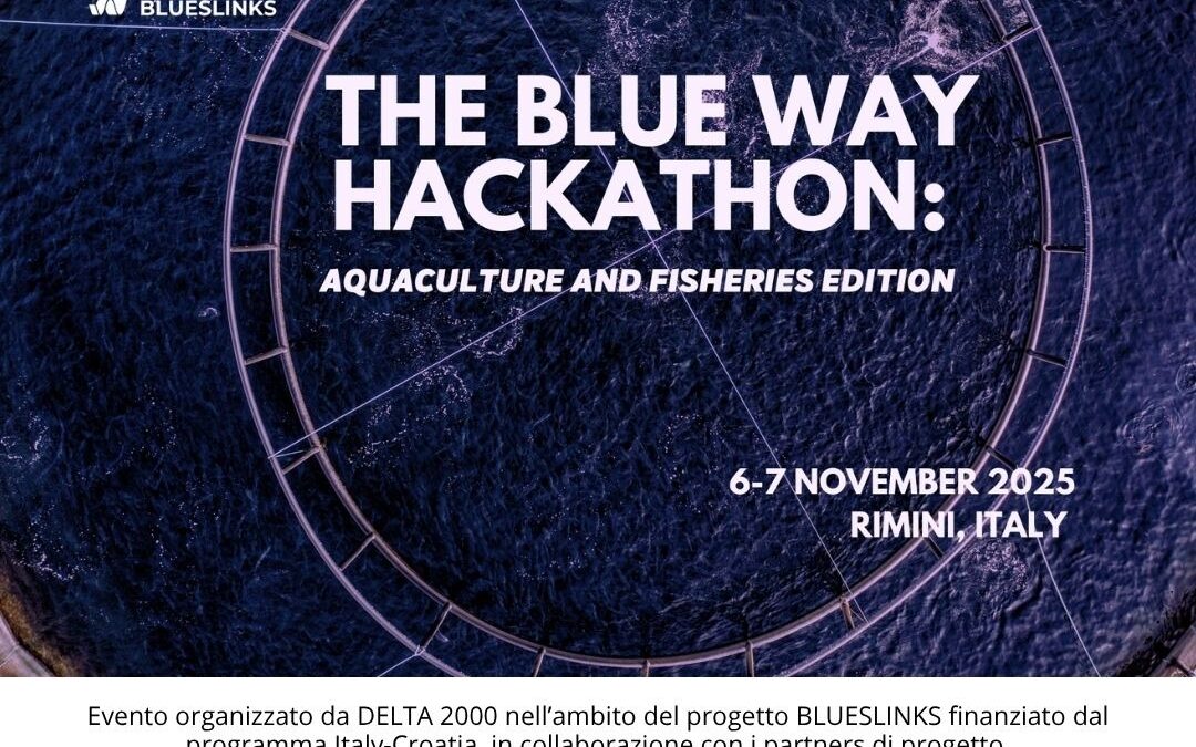Blue Way HACKATHON pesca e acquacoltura nella marineria di Rimini per giovani Laureati universitari o Giovani startupper